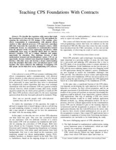 Teaching CPS Foundations With Contracts Andr´e Platzer Computer Science Department Carnegie Mellon University Pittsburgh, USA 