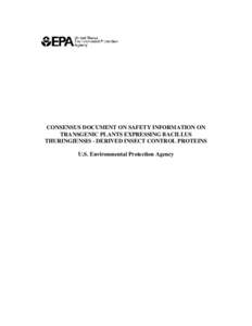 CONSENSUS DOCUMENT ON SAFETY INFORMATION ON TRANSGENIC PLANTS EXPRESSING BACILLUS THURINGIENSIS - DERIVED INSECT CONTROL PROTEINS