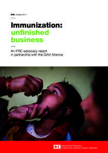 IFRC / Immunization: unfinished business / OctoberIFRC / October Immunization: unfinished