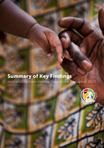 Summary of Key Findings mothers2mothers Internal Programme Evaluation 2013 July 2014 Department of Programmes and Technical Support mothers2mothers