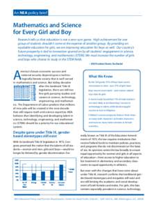 An NEA policy brief  Mathematics and Science for Every Girl and Boy Research tells us that education is not a zero-sum game. High achievement for one group of students shouldn’t come at the expense of another group. By
