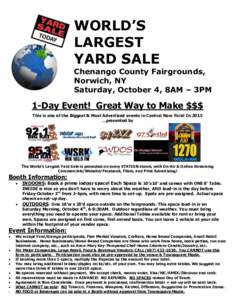 WORLD’S LARGEST YARD SALE Chenango County Fairgrounds, Norwich, NY Saturday, October 4, 8AM – 3PM