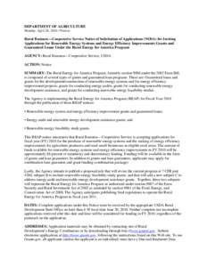 DEPARTMENT OF AGRICULTURE Monday, April 26, [removed]Notices Rural Business—Cooperative Service Notice of Solicitation of Applications (NOSA) for Inviting Applications for Renewable Energy Systems and Energy Efficiency I