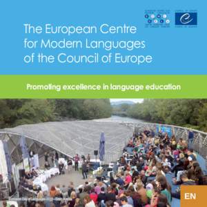EUROPEAN CENTRE FOR MODERN LANGUAGES The European Centre for Modern Languages