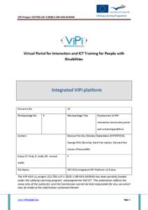 ViPi Project[removed]LLP[removed]GR-KA3-KA3NW  Virtual Portal for Interaction and ICT Training for People with Disabilities  Integrated ViPi platform