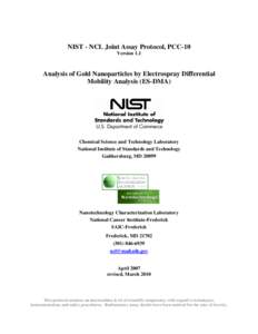 NIST - NCL Joint Assay Protocol, PCC-10 Version 1.1 Analysis of Gold Nanoparticles by Electrospray Differential Mobility Analysis (ES-DMA)