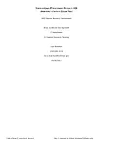 STATE OF IOWA IT INVESTMENT REQUEST: #16 APPROVAL TO INITIATE COVER PAGE IWD Disaster Recovery Environment Iowa workforce Development IT Department