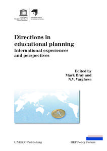 Symposium on Directions in Educational Planning: a symposium to honour the work of Françoise Caillods, IIEP/S.291; Directions in educational planning: international experiences and perspectives; IIEP Policy forum; 2011