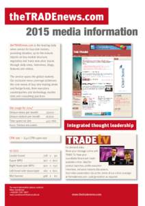 theTRADEnews.com 2015 media information theTRADEnews.com is the leading daily news service for buy-side traders, providing detailed, up-to-the-minute reports on key market structure,