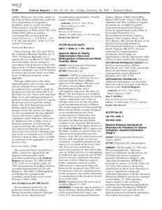 9140  Federal Register / Vol. 62, No[removed]Friday, February 28, [removed]Proposed Rules entities. Moreover, due to the nature of the Federal/State relationship under the