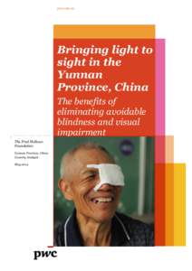 pwc.com.au  Bringing light to sight in the Yunnan Province, China