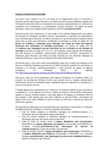 Compra e Venda de Gases Fluorados De acordo com o disposto no n.º 3 do artigo 6.º do Regulamento (UE) n.º , as empresas que fornecem gases fluorados com efeito de estufa, devem estabelecer registos das informa