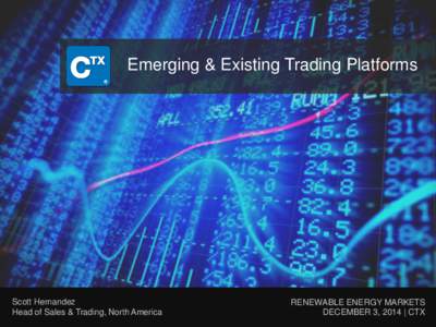 Climate change / Financial markets / Emissions trading / Renewable Energy Certificate / European Union Emission Trading Scheme / Secondary market / 3Degrees / Element Markets / Carbon finance / Climate change policy / Environment