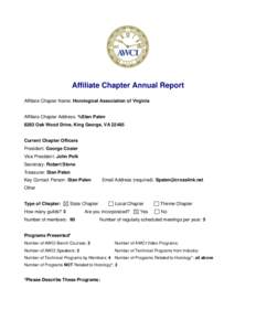 Affiliate Chapter Annual Report Affiliate Chapter Name: Horological Association of Virginia Affiliate Chapter Address: %Stan Palen 8283 Oak Wood Drive, King George, VA 22485