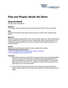    Pets and People: Needs We Share Science/Health Preschool and kindergarten Objective
