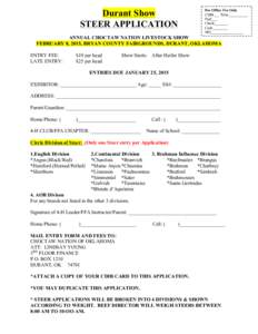 Durant Show STEER APPLICATION For Office Use Only CDIB __ Tribe__________ Paid___