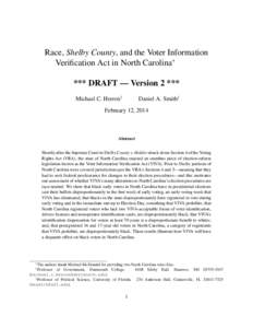 Race, Shelby County, and the Voter Information Verification Act in North Carolina∗ *** DRAFT — Version 2 *** Michael C. Herron†  Daniel A. Smith‡
