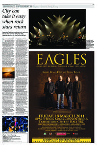 SOUTH CHINA MORNING POST WEDNESDAY, NOVEMBER 24, 2010  C9 SPONSORED SUPPLEMENT  Eagles – Live In Hong Kong