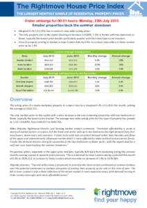 Under embargo for 00:01 hours: Monday, 20th July 2015 Smaller properties buck the summer slowdown   