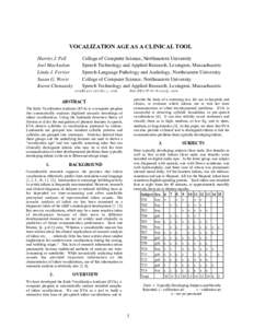 VOCALIZATION AGE AS A CLINICAL TOOL Harriet J. Fell Joel MacAuslan Linda J. Ferrier Susan G. Worst Karen Chenausky