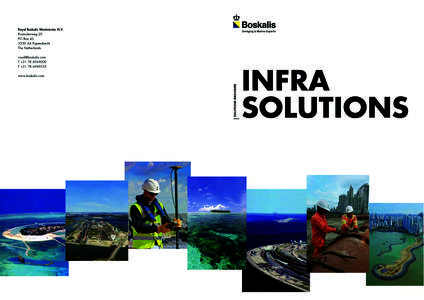 ‘ BOSKALIS IS A LEADING GLOBAL DREDGING AND MARINE EXPERT’ A PROVEN NAME IN THE INFRA