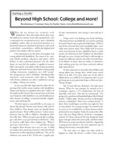 Anything is Possible!  Beyond High School: College and More! Revolutionary Common Sense by Kathie Snow, www.disabilityisnatural.com  W