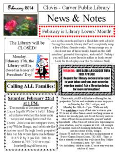 February[removed]Clovis - Carver Public Library News & Notes February is Library Lovers’ Month!