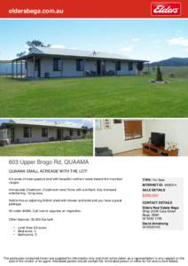 eldersbega.com.au  603 Upper Brogo Rd, QUAAMA QUAAMA SMALL ACREAGE WITH THE LOT! 8.6 acres of clean pasture land with beautiful northern views toward the mountain ranges.