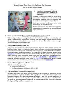 Mandatory Overtime Limitations for Nurses AS[removed]AS[removed]What does overtime mean under the Mandatory Overtime Limitations for
