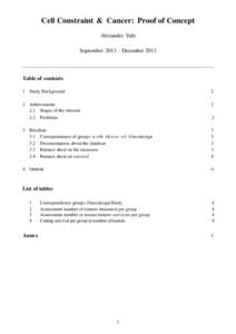 Cell Constraint & Cancer: Proof of Concept Alexandre Yahi SeptemberDecember 2013 Table of contents 1 Study Background