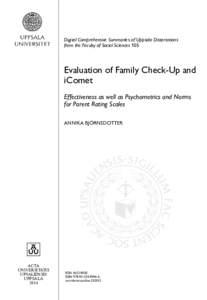 Digital Comprehensive Summaries of Uppsala Dissertations from the Faculty of Social Sciences 105 Evaluation of Family Check-Up and iComet Effectiveness as well as Psychometrics and Norms