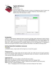 TagAnt (Windows) BuildLaurence Anthony, Ph.D. Center for English Language Education in Science and Engineering, School of Science and Engineering, Waseda University, 3-4-1 Okubo, Shinjuku-ku, Tokyo, Japan