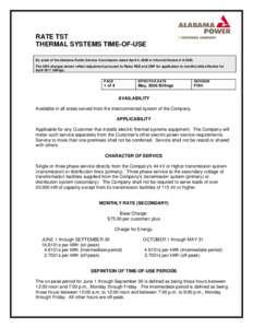 RATE TST THERMAL SYSTEMS TIME-OF-USE By order of the Alabama Public Service Commission dated April 4, 2006 in Informal Docket # U[removed]The kWh charges shown reflect adjustment pursuant to Rates RSE and CNP for applicati