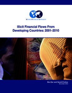 Illicit Financial Flows From Developing Countries: [removed]Dev Kar and Sarah Freitas December 2012