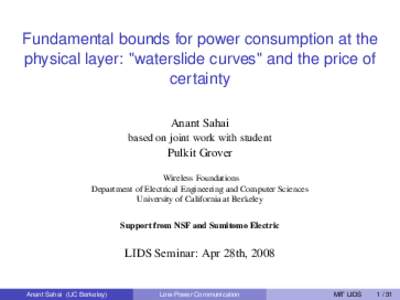 Fundamental bounds for power consumption at the physical layer: 