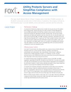 foxt_cs_Utility Protects Servers and Data with Access Management.ai