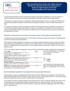 Measure. Optimize. Deliver.  David Consulting Group Works with a Major Financial Self-Service, Security and Services Corporation to Assess its Agile Program and Provide Recommendations for Improvement