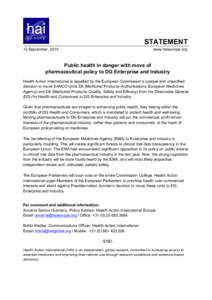 STATEMENT 12 September, 2014 www.haieurope.org  Public health in danger with move of