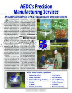 AEDC’s Precision Manufacturing Services Providing customers with product development solutions  B