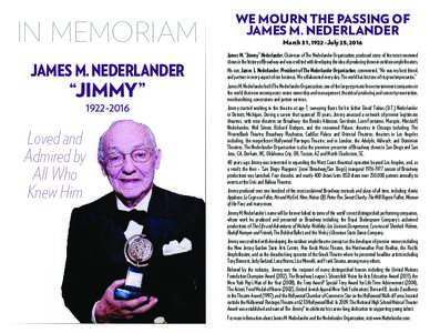 IN MEMORIAM JAMES M. NEDERLANDER “JIMMY” 