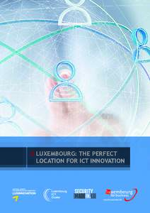 Europe / Nomenclature of Territorial Units for Statistics / Luxinnovation / Science and technology in Europe / New ICT / Luxembourg / Draft:ICT Security Policy System: A Case Study / Information and communication technologies for development