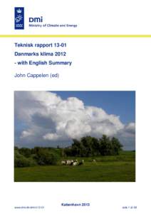 Teknisk rapportDanmarks klimawith English Summary John Cappelen (ed)  www.dmi.dk/dmi/tr13-01
