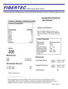 FIBERTEC  Reinforcing the plastics industry 35 Scotland Boulevard  Bridgewater, MA 02324  [removed]  Fax[removed]  www.fibertecinc.com