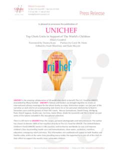 is pleased to announce the publication of  UNICHEF Top Chefs Unite in Support of The World’s Children Hilary Gumbel Foreword by Danny Kaye