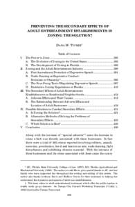 PREVENTING THE SECONDARY EFFECTS OF ADULT ENTERTAINMENT ESTABLISHMENTS: IS ZONING THE SOLUTION? DANA M. TUCKER*  I.