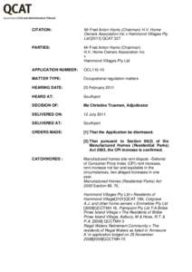CITATION:  Mr Fred Anton Harris (Chairman) H.V. Home Owners Association Inc v Hammond Villages Pty Ltd[removed]QCAT 327