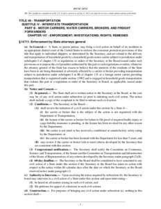 49 USC[removed]NB: This unofficial compilation of the U.S. Code is current as of Jan. 4, 2012 (see http://www.law.cornell.edu/uscode/uscprint.html). TITLE 49 - TRANSPORTATION SUBTITLE IV - INTERSTATE TRANSPORTATION PART B 