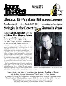 January 2011 Vol. 26 No. 1 www.wmichjazz.org  An All-Volunteer Organization