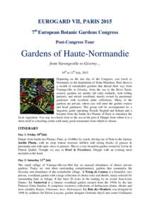 EUROGARD VII, PARIS 2015 7th European Botanic Gardens Congress Post-Congress Tour Gardens of Haute-Normandie from Varengeville to Giverny…