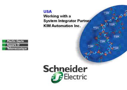 USA Working with a System Integrator Partner KIM Automation Inc.  End User and project description